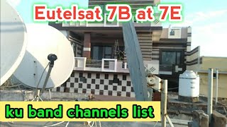 Eutelsat 7E dish setting channels list  eutelsat 7e new channel list  eutelsat [upl. by Iegres276]