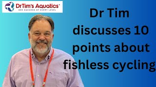 Fishless cycling Dr Tim’s 10 tips to help you through it [upl. by Anilek]