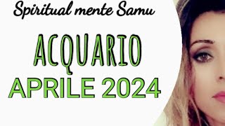 ACQUARIO ♒ Aprile 2024 previsioni🔮 Tarocchi🔮 [upl. by Golda]