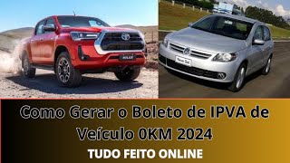 Gerando Boleto de IPVA de Veículo 0km online Para Concluir 1° Registro no Estado Pelo Site Detran SP [upl. by Girvin]