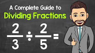 Dividing Fractions  A Complete StepByStep Guide Learn Everything You Need to Know [upl. by Materse]