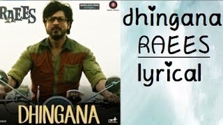 Dhingana  Raees  Shah Rukh Khan  JAM8  Mika Singh। With Lyrics [upl. by Nibot]