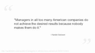 Harold Geneen Quotes [upl. by Niras]