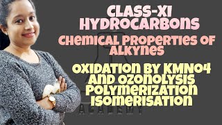 ClassXI Hydrocarbons Oxidation of Alkynes Polymerization  Isomerization [upl. by Recha]