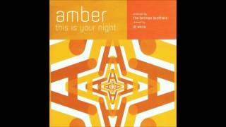 Amber  This Is Your Night Radio Mix [upl. by Suillenroc]