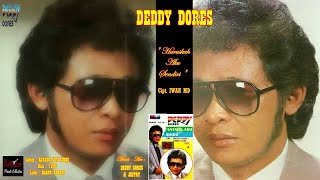 DEDDY DORES  quot HARUSKAH AKU SENDIRI quot 1986  BEST ORIGINAL AUDIO QUALITY [upl. by Ddet]