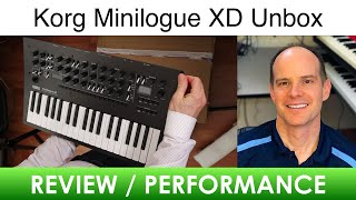 Unboxing the Korg Minilogue XD Synth with Performance [upl. by Dexter580]