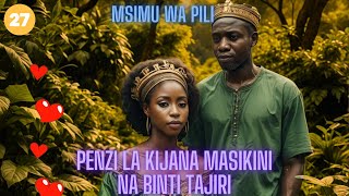 Kijana Masikini na Binti Tajiri Msimu wa 2 Part 27 Madebe Lidai netflix sadstory lovestory [upl. by Silbahc]