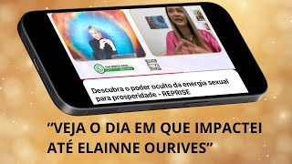 “Conversa Poderosa com Elainne Ourives Momentos de Transformação” [upl. by Bowers645]