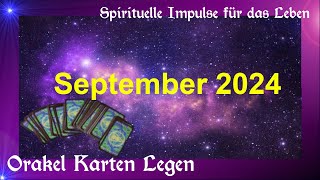 ★ Orakel Kartenlegung für den September 2024 ★ Neue Impulse und Empfehlungen [upl. by Shirline]