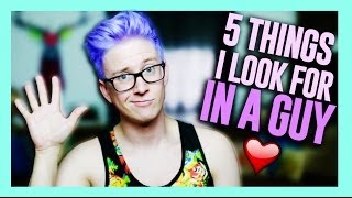 5 Things I Look For In A Guy  Tyler Oakley [upl. by Ddarb665]