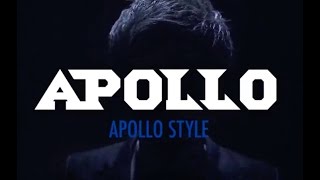 APOLLO  APOLLO STYLE [upl. by Figueroa]