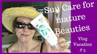 Sun Care for Mature Skin  Vacation Vlog  3  maturebeauty [upl. by Rafa]