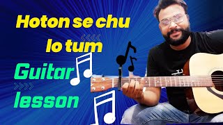 Hothon Se Choo Lo Tumjagjit SinghunpluggedEasy Guitar LessonHINDIby Keshav Raj [upl. by Donaugh903]