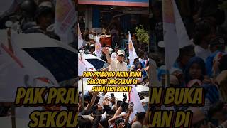 Prabowo akan Buka Sekolah Unggulan di Sumbarprabowo bacapres indonesiamaju [upl. by Woodberry525]