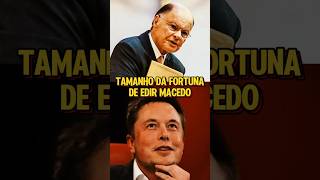 Tamanho da fortuna de Edir Macedo [upl. by Holt]