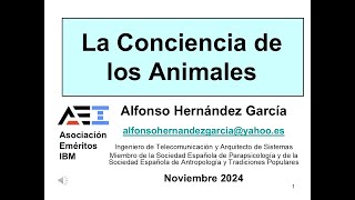 La conciencia de los animales por Alfonso Hernandez Garcia [upl. by Brackett]