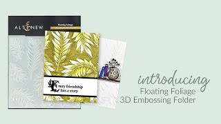 Gorgeous Floating Foliage 3D Embossing Folder [upl. by Culver963]