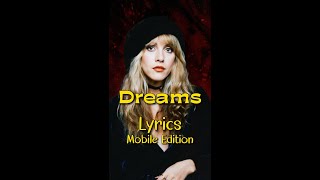 Dreams by Fleetwood Mac Lyrics for Moblie lyricsmobileedition DreamLyrics DreamsFleetwoodMac [upl. by Rehctelf732]