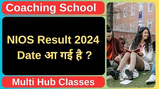 nios result 2024 dateHow to check NIOS 12th resultnios result 2024 class 10 date [upl. by Buckels427]