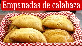 Empanadas de calabaza Con REXAL Deliciosas receta facilita y rápida [upl. by Evangeline]