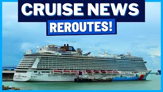 CRUISE NEWS NCL Cruise Ship Reroutes Princess Cruises Itinerary Change Disney Cruise Ships amp MORE [upl. by Nilok]