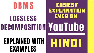 Lossless and Lossy Decomposition Explained with Examples in Hindi ll Database Management System [upl. by Jamesy]