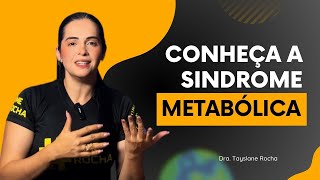 Síndrome Metabólica Saiba tudo sobre [upl. by Furie]