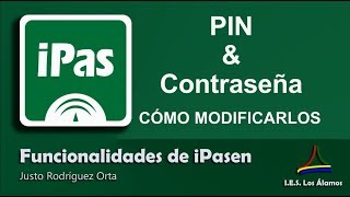 iPasen PIN y Contraseña Cómo modificarlos [upl. by Lashoh]