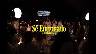 SE ENTRONADO  EL RENUEVO WORSHIP BE ENTHRONED SPANISH COVER BETHEL JEREMY RIDDLE [upl. by Innavoig]