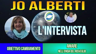 03 AMARE NELLONDA DEL RISVEGLIO  Intervista a JO ALBERTI [upl. by Tuddor]