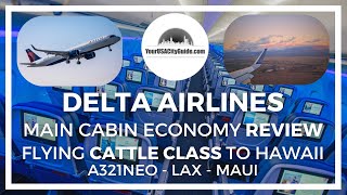 Delta Airlines Economy Review  Flying to Hawaii in Deltas Main Cabin Economy Class  LAX  Maui [upl. by Eciened94]