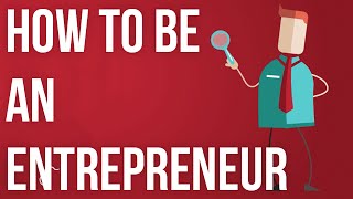 How to be an Entrepreneur [upl. by Joshuah]