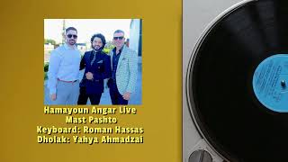 Hamayoun Angar live 2022  Pashto Mast  همایون انگار [upl. by Koren453]