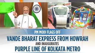 PM Modi flags off Vande Bharat Express from Howrah and inaugurates Purple Line of Kolkata Metro [upl. by Crystal]