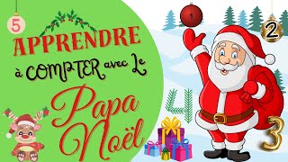 Apprendre à compter avec le Père Noël [upl. by Ikram]