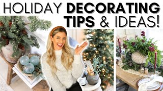 HOLIDAY DECORATING TIPS amp IDEAS  HOW TO ELEVATE YOUR HOME FOR THE HOLIDAYS  CHRISTMAS DECORATING [upl. by Yror]