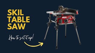 SKIL Table Saw  How to set it up [upl. by Reprah786]