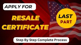 Apply for Resale Certificate  How I Apply for Florida Resale Certificate  LLC Creation last Part [upl. by Robinetta633]