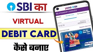 SBI Virtual Debit Card Kaise Banaye  YONO SBI Virtual Debit Card Apply Karne Ka Tarika [upl. by Naik35]