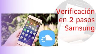 No llega el Mensaje de Verificación en 2 pasos Samsung [upl. by Sherrie]