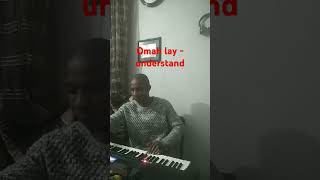 Omah lay  understand afrobeat music instrumentalmusic [upl. by Trever507]