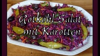 Rotkohl Salat mit Karotten Havuclu kırmızı lahana salatasi [upl. by Ludwog961]