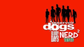 Nerd³ Tests Reservoir Dogs Bloody Days  Mr Red [upl. by Maurilia]