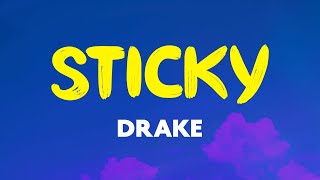 Drake  Sticky Lyrics [upl. by Langsdon]