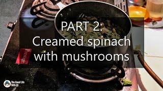 Recipe Creamed spinach with mushrooms [upl. by Notled]