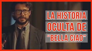 LA HISTORIA OCULTA DE quotBELLA CIAOquot DE LA CASA DE PAPEL  FUE CREADA DURANTE LA GU3RR4 [upl. by Hoopes]