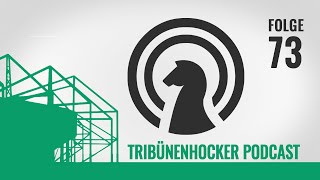 Die “neue Borussia” vor dem Derby  TRIBÜNENHOCKER Podcast 73 [upl. by Bodkin]