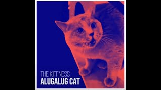 Lộc ơi The Kiffness  Alugalug Cat International Symphonic MashupAlugalugCat TheKiffness [upl. by Eeresid236]