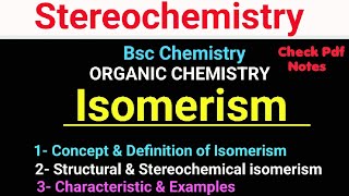 Isomerism  Structural amp stereochemical isomer  Example  Characteristics isomerism bscchemistry [upl. by Eelessej954]